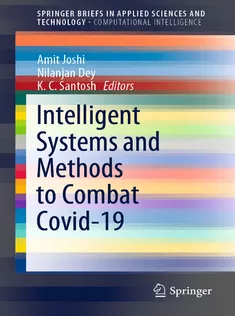 Intelligent Systems and Methods to Combat Covid19