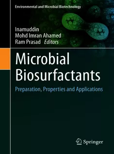 9789811566097 Microbial Biosurfactants Preparation, Properties and Applications