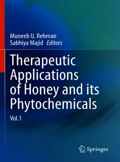 Therapeutic Applications of Honey and Its Phytochemicals