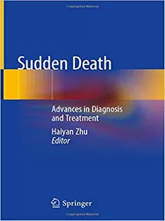 Sudden Death: Advances in Diagnosis and Treatment