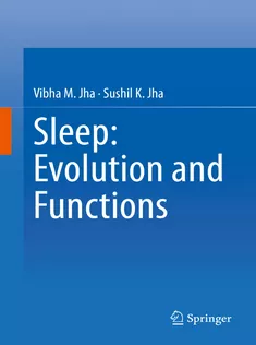 Sleep: Evolution and Functions