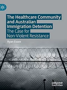 The Healthcare Community and Australian Immigration Detention