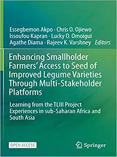 Enhancing Smallholder Farmers' Access to Seed of Improved Legume Varieties Through Multi-stakeholder Platforms