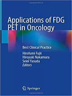 Applications of FDG PET in Oncology: Best Clinical Practice