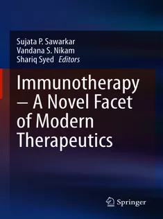 9789811590382 Immunotherapy – A Novel Facet of Modern Therapeutics