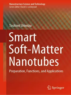 Smart SoftMatter Nanotubes