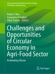 Challenges and Opportunities of Circular Economy in AgriFood Sector
