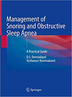 Management of Snoring and Obstructive Sleep Apnea