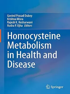Homocysteine Metabolism in Health and Disease