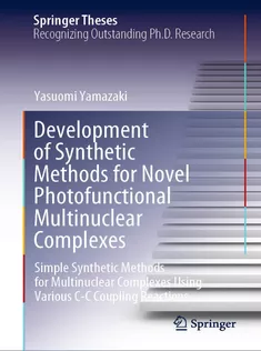 Development of Synthetic Methods for Novel Photofunctional Multinuclear Complexes