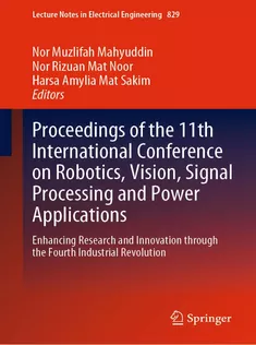 Proceedings of the 11Th International Conference on Robotics, Vision, Signal Processing and Power A