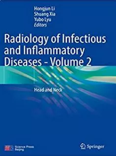 Radiology of Infectious and Inflammatory Diseases - Volume 2: Head and Neck