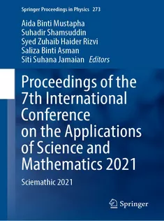 Proceedings of the 7Th International Conference on the Applications of Science and Mathematics 2021