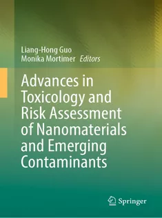 Advances in Toxicology and Risk Assessment of Nanomaterials and Emerging Contaminants