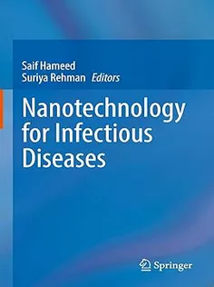 9789811691904 Nanotechnology for Infectious Diseases
