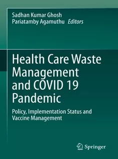 9789811693366 Health Care Waste Management and COVID 19 Pandemic