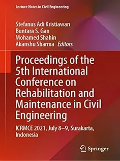 Proceedings of the 5Th International Conference on Rehabilitation and Maintenance in Civil Engineer
