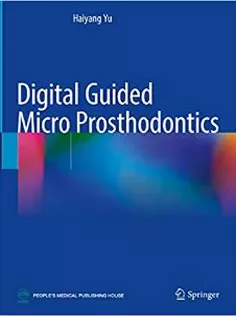 Digital Guided Micro Prosthodontics