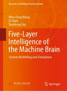FiveLayer Intelligence of the Machine Brain