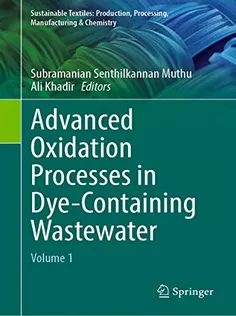 Advanced Oxidation Processes in Dye-Containing Wastewater Vol1