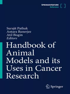 Handbook of Animal Models and Its Uses in Cancer Research