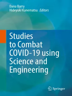 Studies to Combat COVID19 Using Science and Engineering