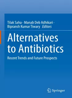 Alternatives to Antibiotics