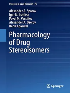 Pharmacology of Drug Stereoisomers