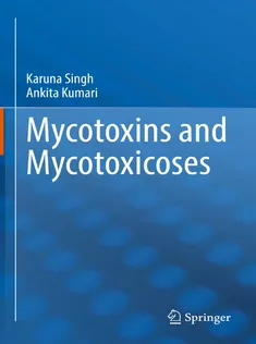 Mycotoxins and Mycotoxicoses