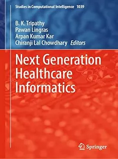 9789811924163 Next Generation Healthcare Informatics