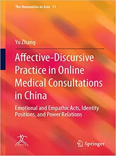 Affective-Discursive Practice in Online Medical Consultations in China