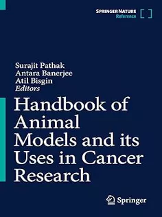 Handbook of Animal Models and Its Uses in Cancer Research