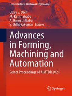 Advances in Forming, Machining and Automation