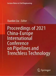Proceedings of 2021 ChinaEurope International Conference on Pipelines and Trenchless Technology