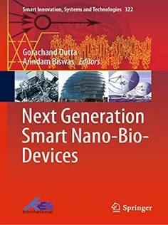 Next Generation Smart NanoBioDevices
