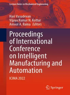Proceedings of International Conference on Intelligent Manufacturing and Automation