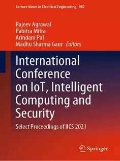 International Conference on IoT, Intelligent Computing and Security