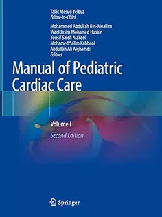 Manual of Pediatric Cardiac Care Volume I