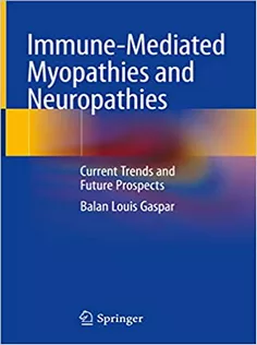 Immune-Mediated Myopathies and Neuropathies