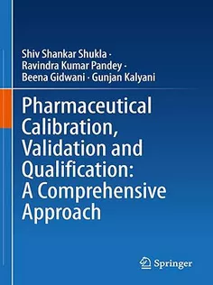 Pharmaceutical Calibration, Validation and Qualification