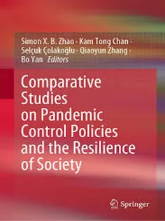 9789811999932 Comparative Studies on Pandemic Control Policies and the Resilience of Society