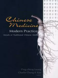 Chinese Medicine: Modern Practice
