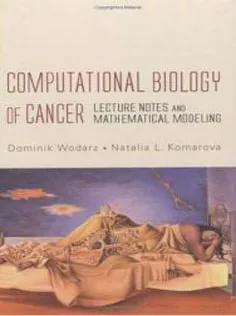 Computational Biology of Cancer: Lecture Notes and Mathematical Modeling