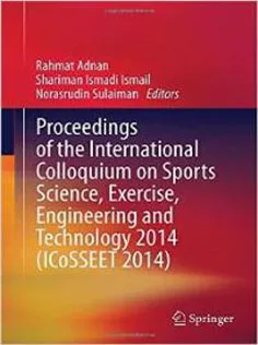 Proceedings of the International Colloquium on Sports Science,Exercise,Engineering and Technology