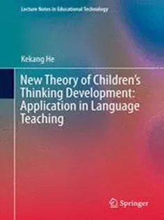 New Theory of Childrens Thinking Development: Application in Language Teaching