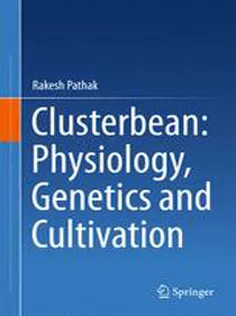 9789812879059 Clusterbean: Physiology, Genetics and Cultivation