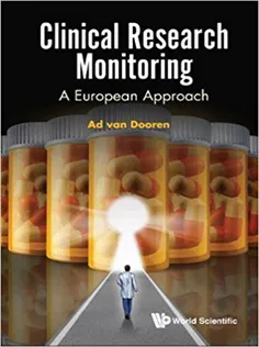 Clinical Research Monitoring: A European Approach