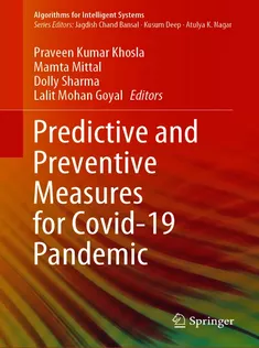 Predictive and Preventive Measures for Covid19 Pandemic