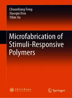 Microfabrication of StimuliResponsive Polymers