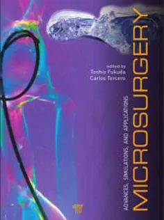 Microsurgery: Advances, Simulations and Applications